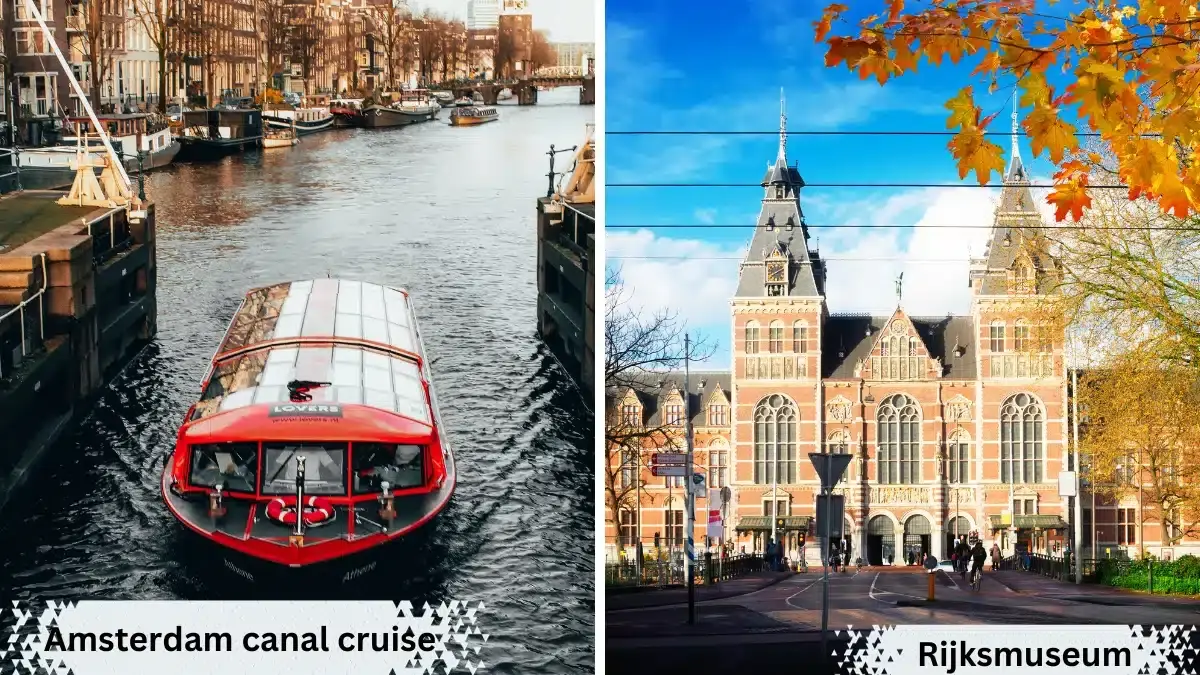 Rijksmuseum + cruise|Why choose a Canal Cruise and Rijksmuseum combo tour|A Glance at the Amsterdam Canal Cruise|Guide to visiting Rijksmuseum|Things to do after visiting Rijksmuseum|Rijksmuseum and canal cruise amsterdam tips|Amsterdam Canal Cruise and Rijksmuseum combo ticket