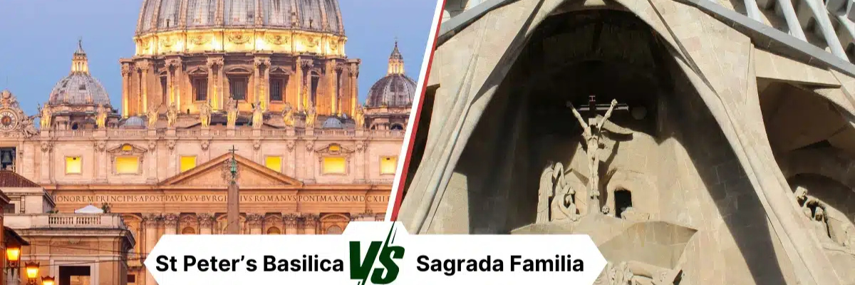 Sagrada Familia vs St Peter’s Basilica